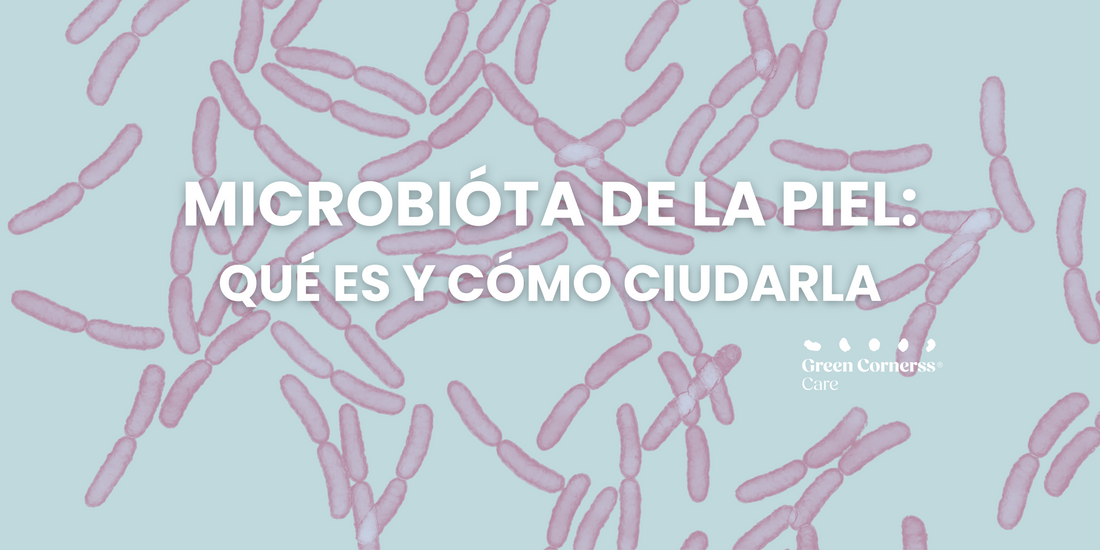 Microbiota de la piel y cómo tratarla