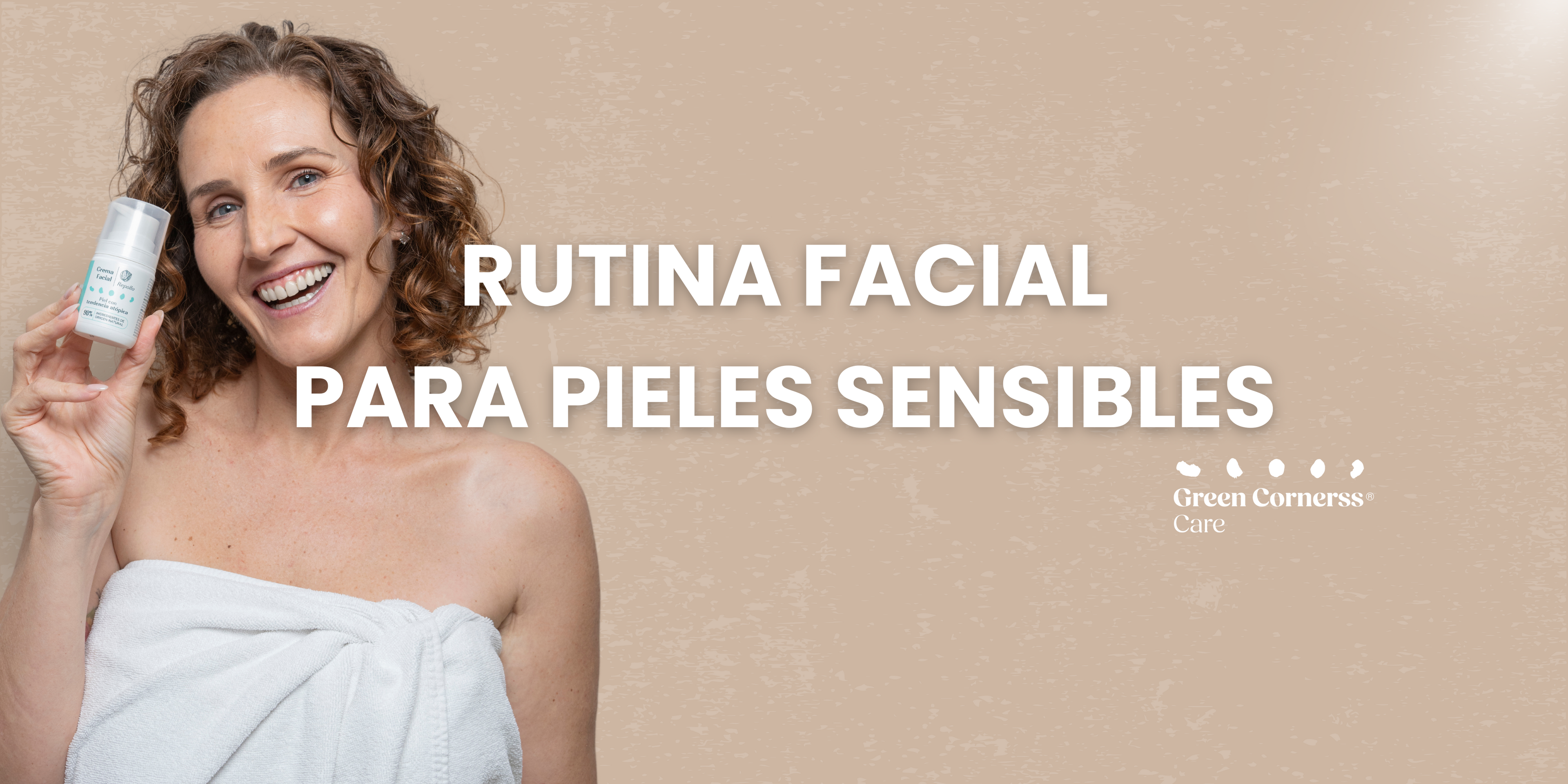 Rutina facial para pieles sensibles: ¿Por qué es tan importante?