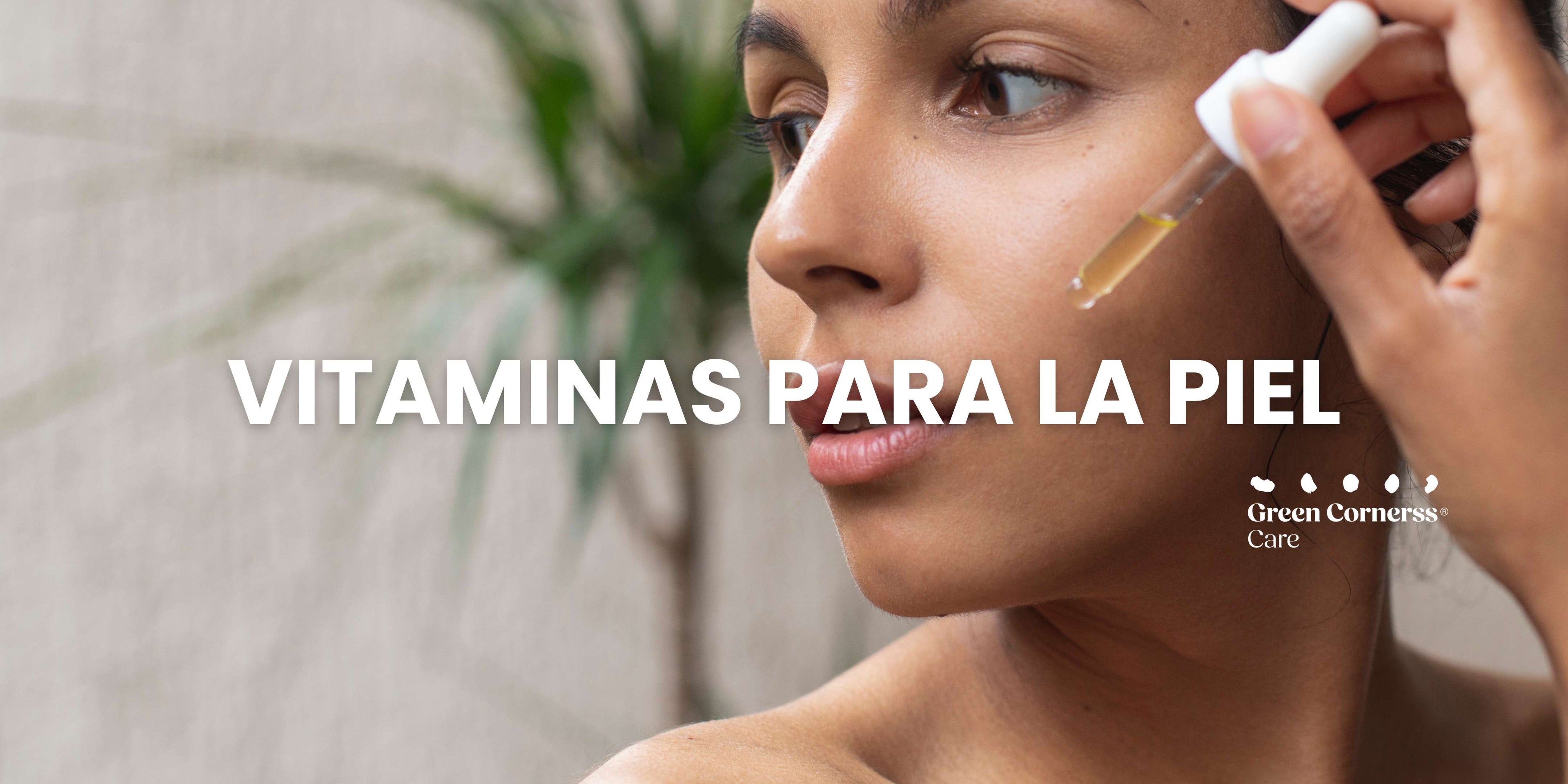 Vitaminas para la piel y sus beneficios